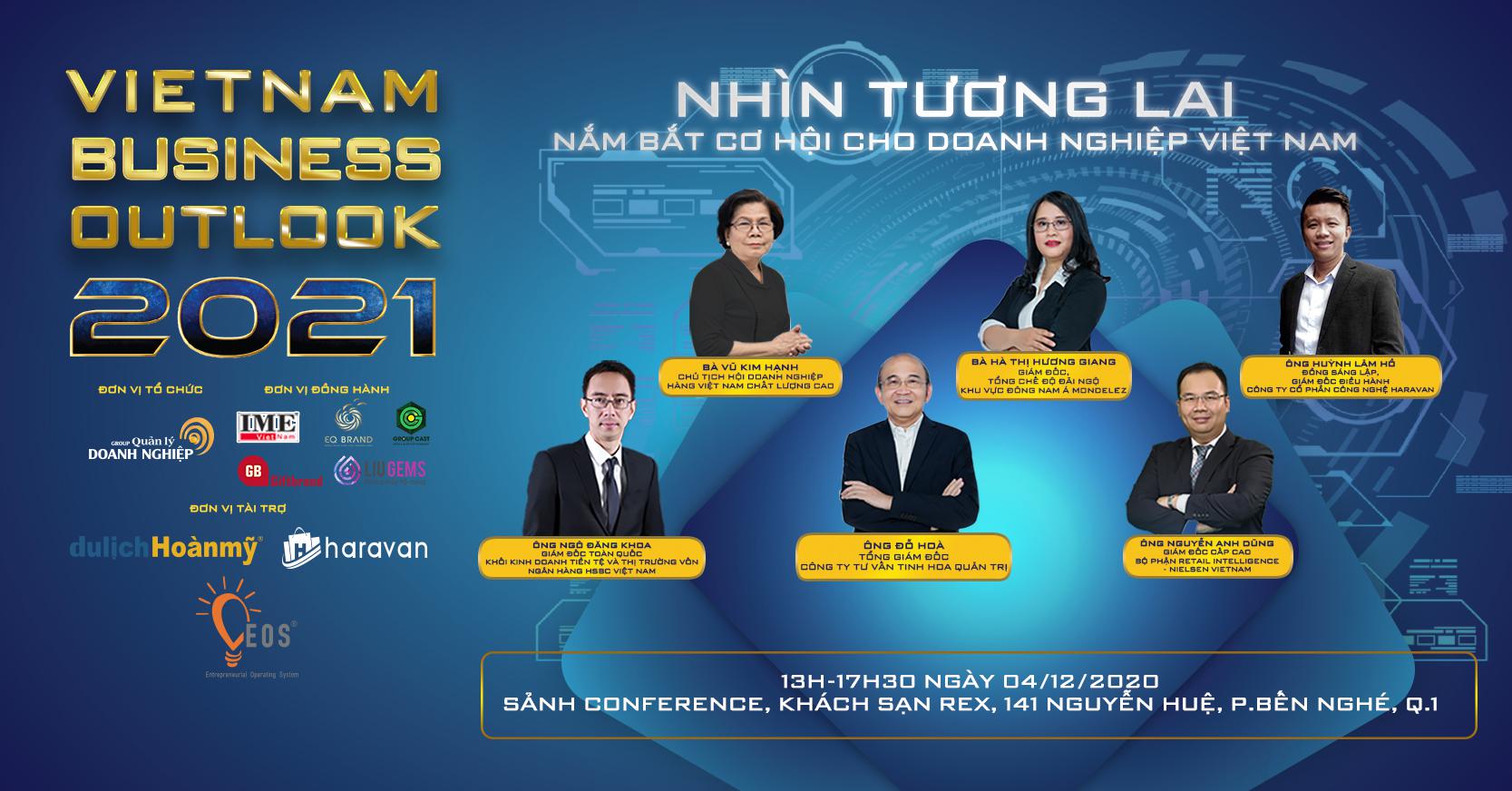 Sự Kiện VIETNAM BUSINESS OUTLOOK 2021 với chủ đề "Nhìn tương lai - Nắm bắt cơ hội cho doanh nghiệp"